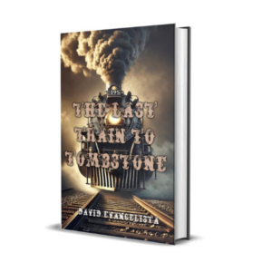 THE LAST TRAIN TO TOMBSTONE